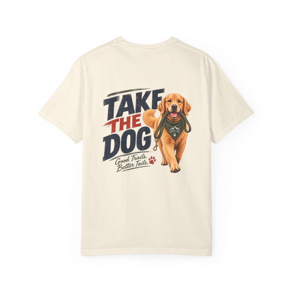 Take the Dog Golden Retriever T-Shirt | Outdoor Dog Lover Shirt