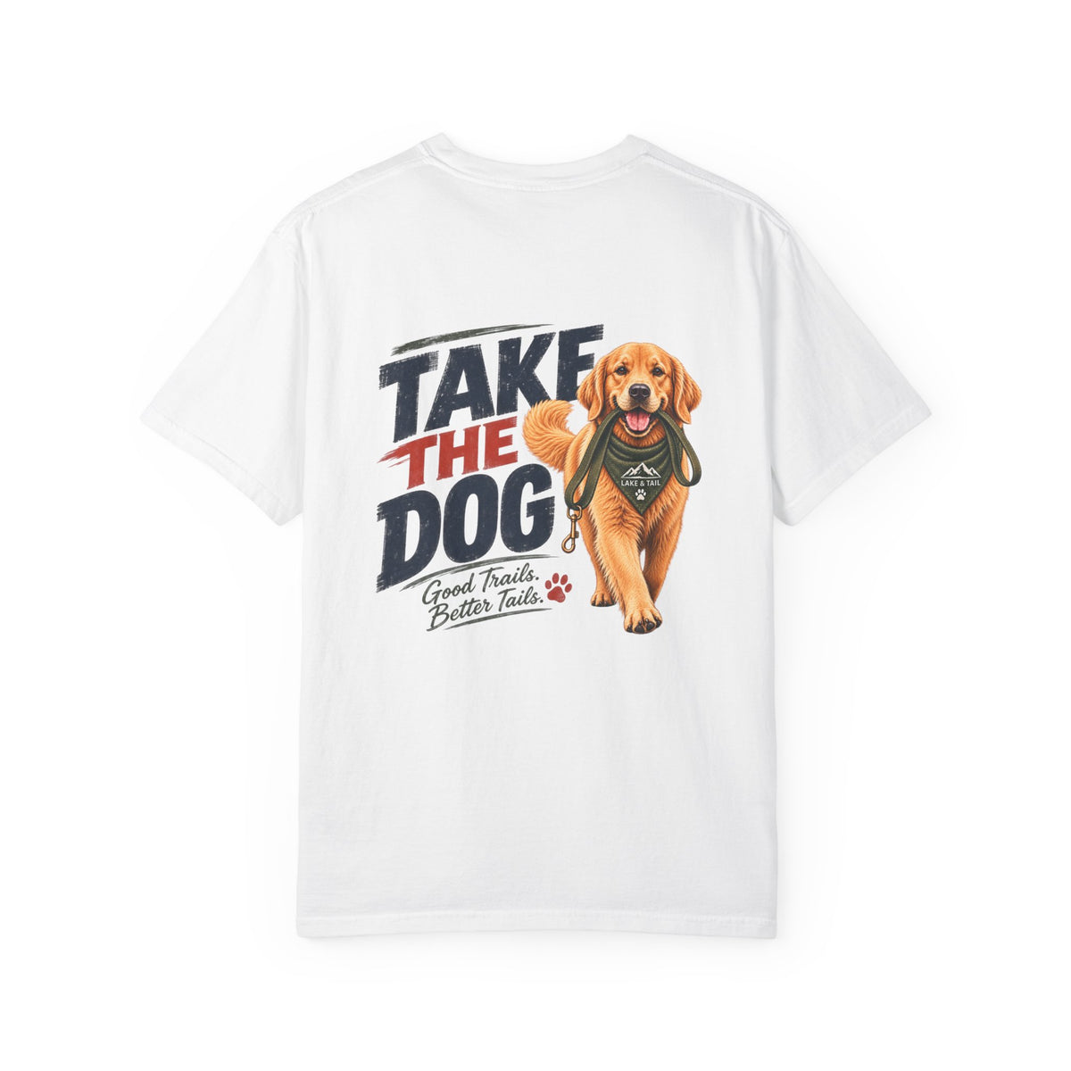 Take the Dog Golden Retriever T-Shirt | Outdoor Dog Lover Shirt
