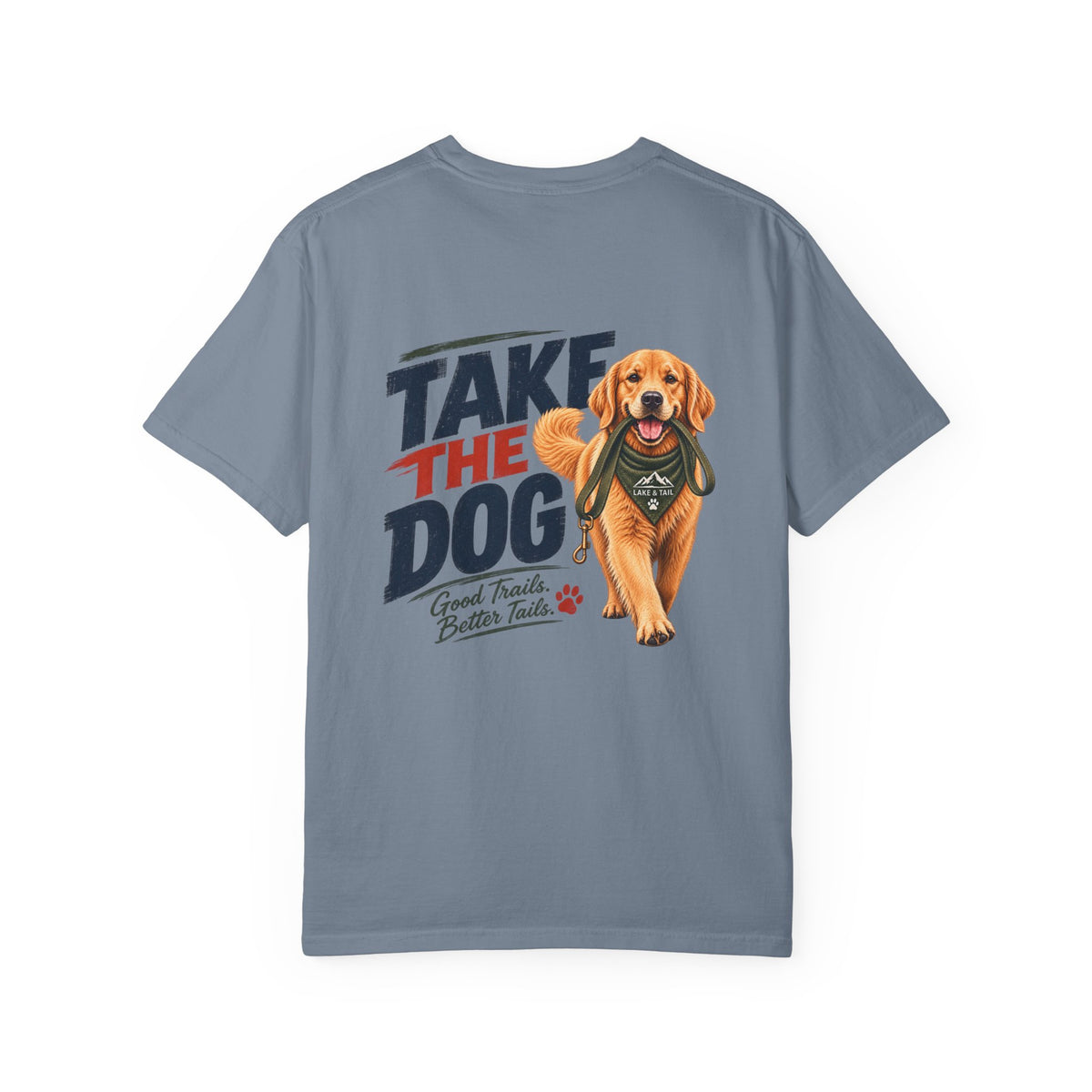 Take the Dog Golden Retriever T-Shirt | Outdoor Dog Lover Shirt