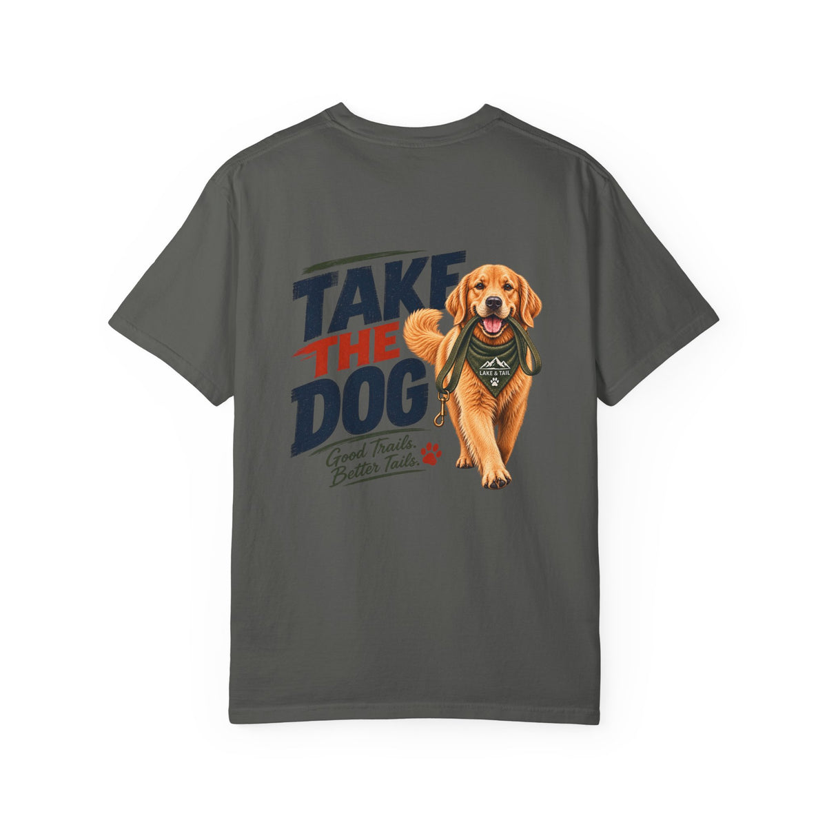 Take the Dog Golden Retriever T-Shirt | Outdoor Dog Lover Shirt